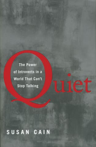 Quiet - The Power of Introverts in a World That Can't Stop Talking