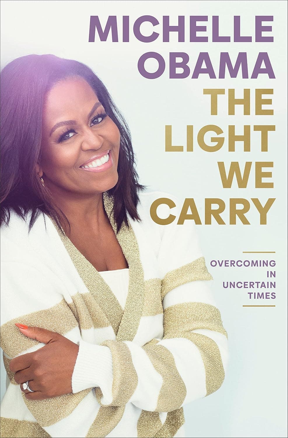 The Light We Carry - Overcoming in Uncertain Times